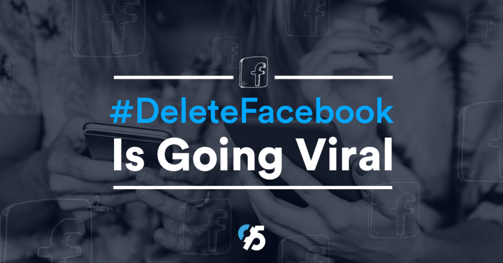 #DeleteFacebook is going viral